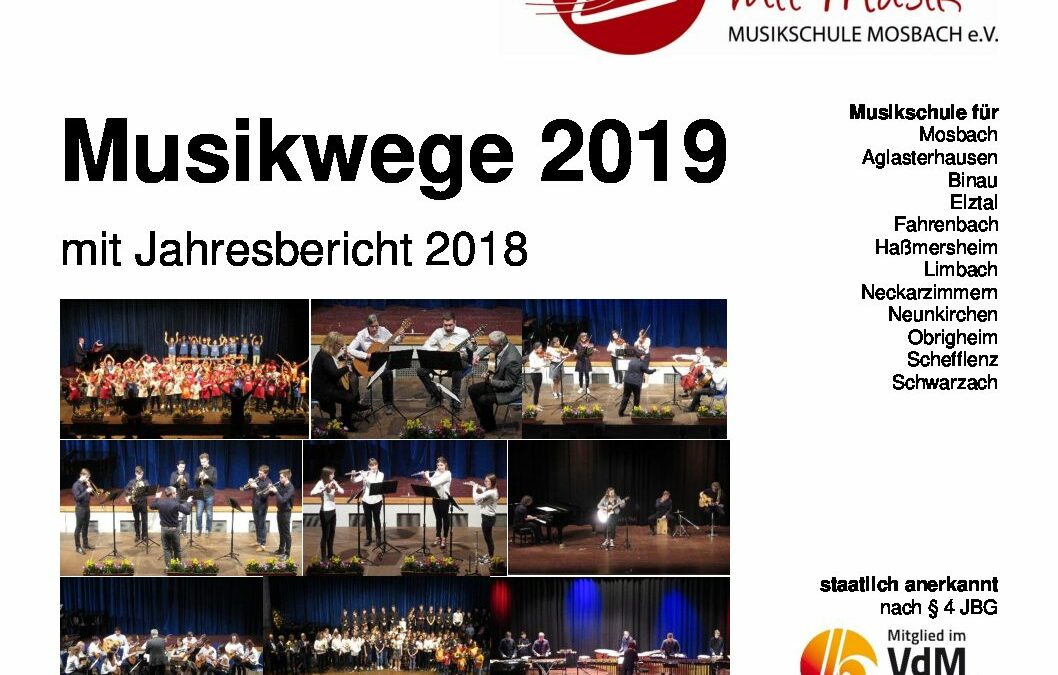 Musikwege 2019 mit Jahresbericht 2018 Druck