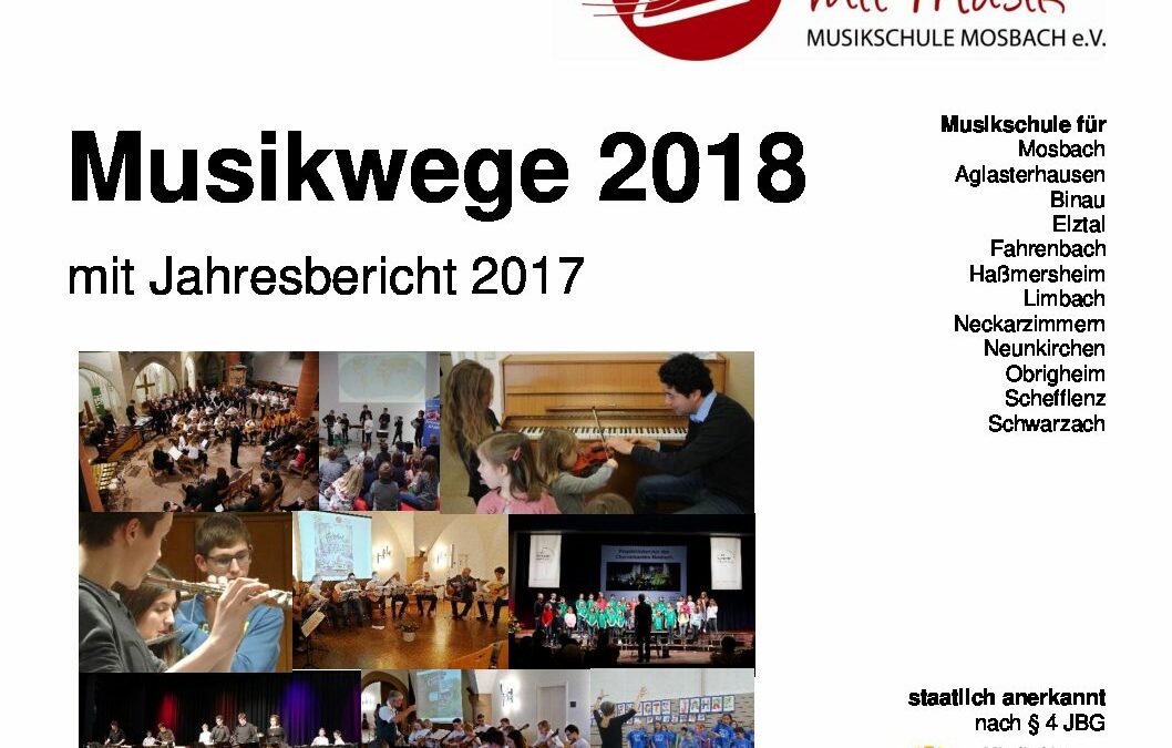 Jahresbericht 2017 + Musikwege 2018
